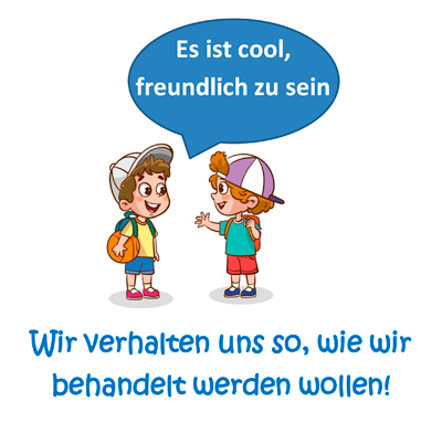 Wir verhalten uns so, wie wir behandelt werden wollen!